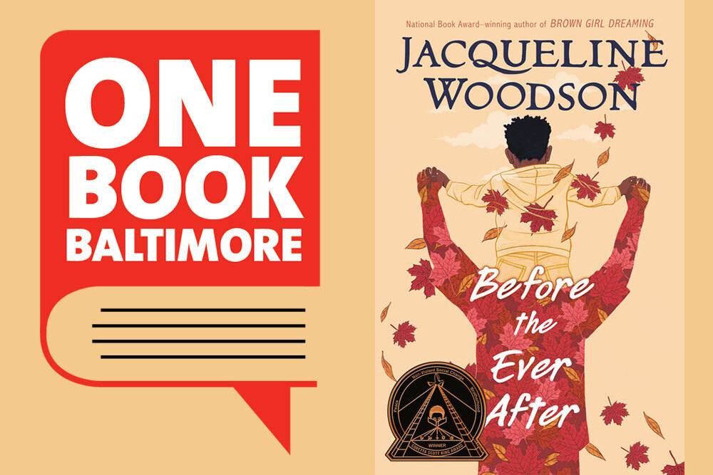One Book Baltimore 2023 - logo and book cover of Before the Ever After by Jacqueline Woodson