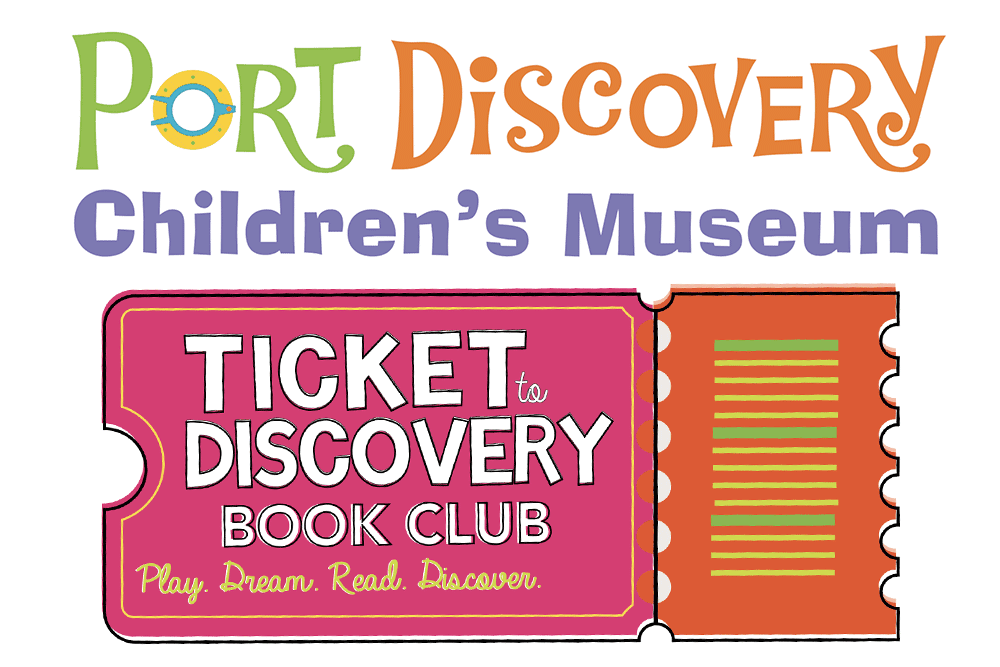 Tickets to Discovery - Port Discovery logo and ticket art