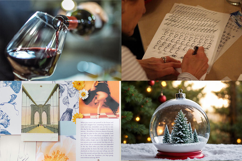 winter events for adults, November 2024 - showing wine, calligraphy, a vision board, and snowglobe